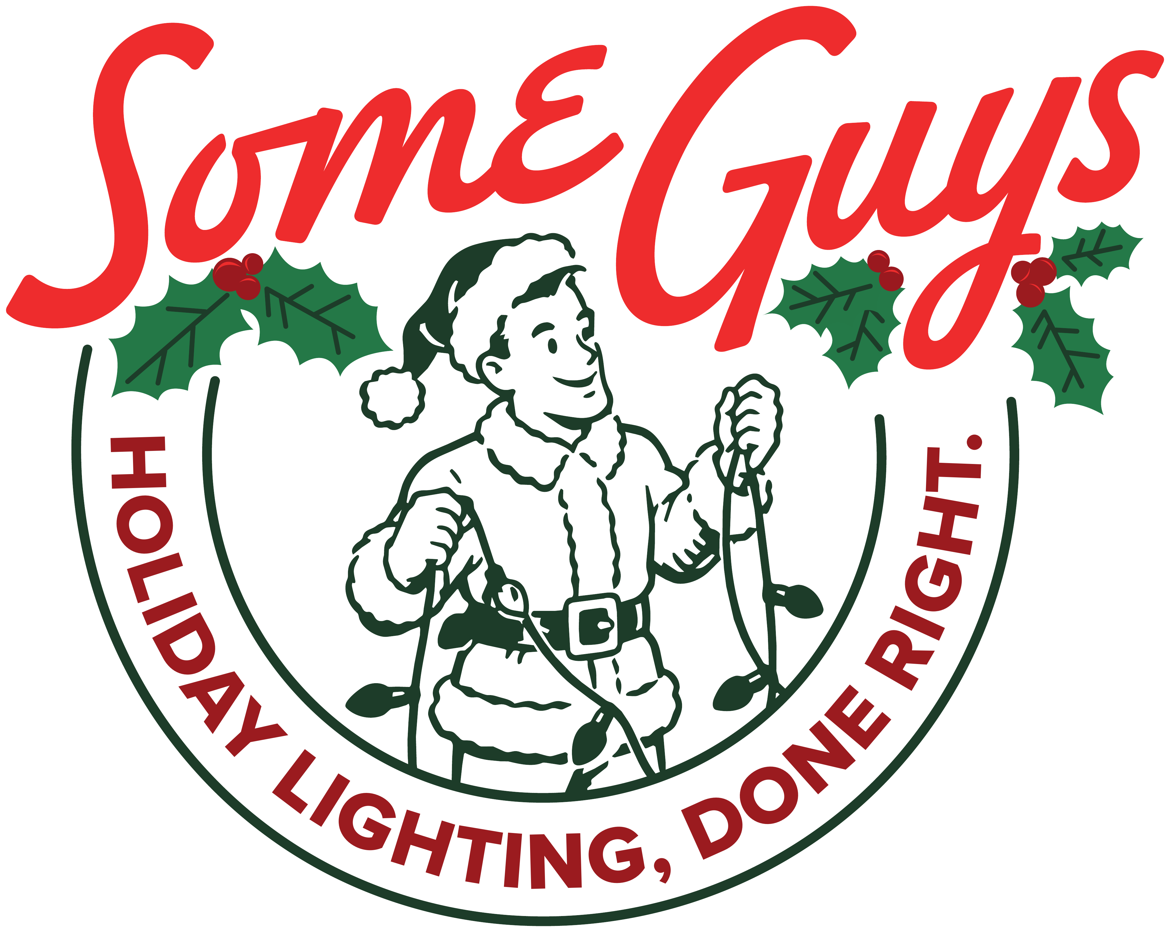 SomeGuys — Holiday Lighting, Done Right